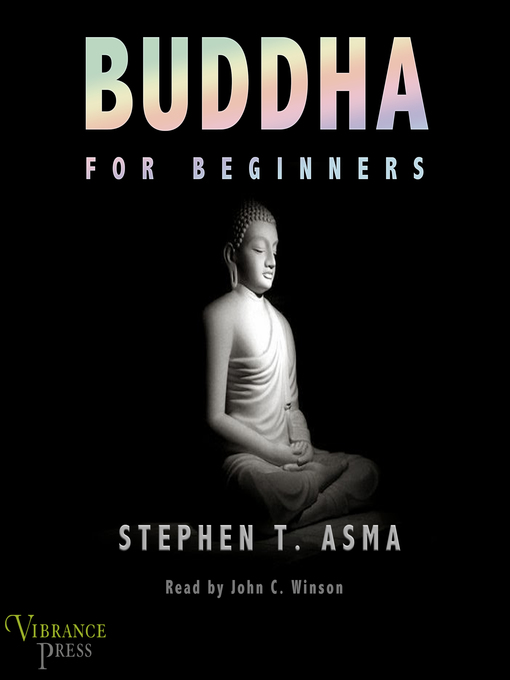 Title details for Buddha for Beginners by Stephen T. Asma - Wait list